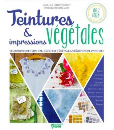Teintures Végétales - Recettes des couleurs