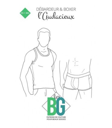 PATRONS LES BG: Débardeur et Boxeur L'AUDACIEUX