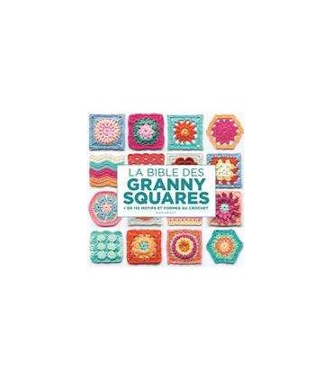 La bible des GRANNY SQUARE