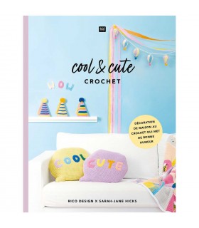 RICO DESIGN : Cool &amp; Cute Crochet