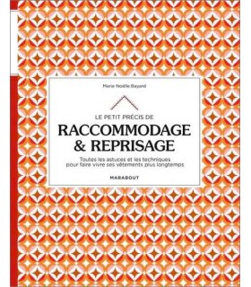 Petit Précis de Raccommodage &amp; Reprisage