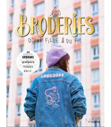 LES BRODERIES D'UNE FILLE &amp; DU FIL