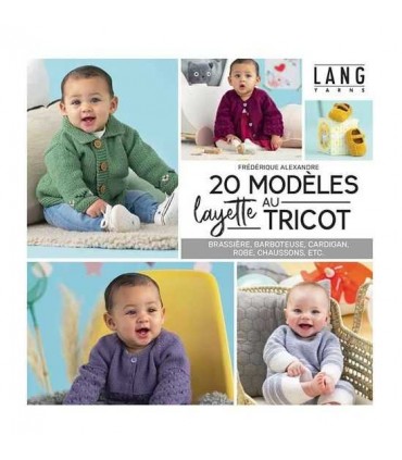 LANG YARNS : 20 modèles Layette au tricot