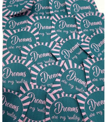 Étiquette à coudre : Dreams are my reality
