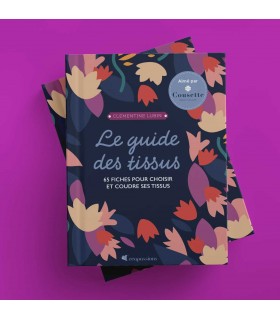 COUSETTE aime : Le Guide des tissus