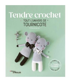 Tendre crochet : Tout l’univers de Tournicote