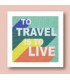 FUKURI : Kit canevas - TO TRAVEL IS TO LIVE