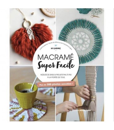 Macramé Super Facile - Noeuds de base & projets pas à pas
