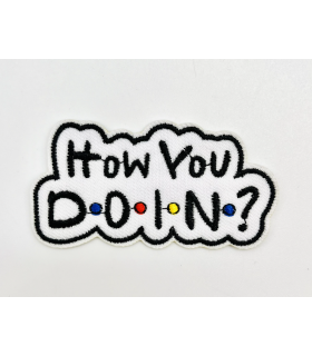 Thermocollant - FRIENDS «  How You DOIN »