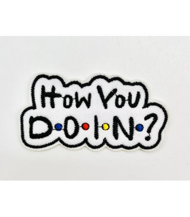 Thermocollant - FRIENDS «  How You DOIN »