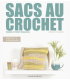 Sacs au crochet : formes et points tendances