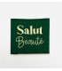 Étiquette tissée à coudre : Salut Beauté - Kaki