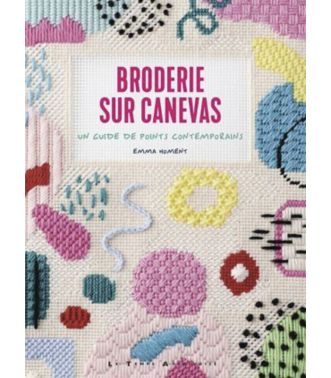 Broderie sur canevas - Un guide de points contemporains