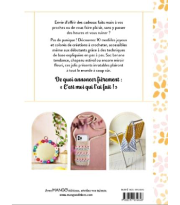 Petits cadeaux à crocheter - 10 modèles - Spécial débutant