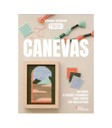 CANEVAS - 40 points et autres techniques pour pimper vos réalisations