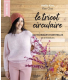 Le tricot circulaire : les techniques essentielles en 12 modèles