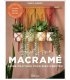 Sweet home macramé - Guide pratique pour bien débuter