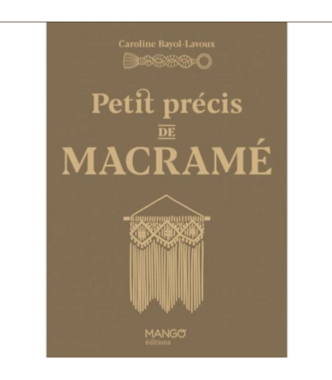 Petit Précis de Macramé