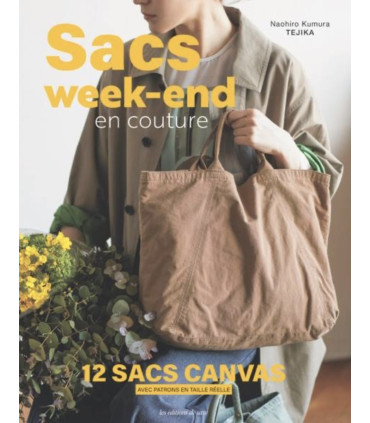Sac week-end en couture - 12 sacs canvas avec patrons taille réelle