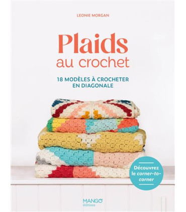 Plaids au Crochet : 18 modèles à crocheter en diagonale