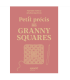 Petit précis des Granny Squares
